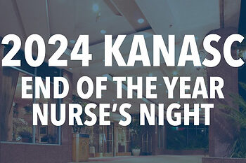 2024 KANASC END OF YEAR: NURSE’S NIGHT